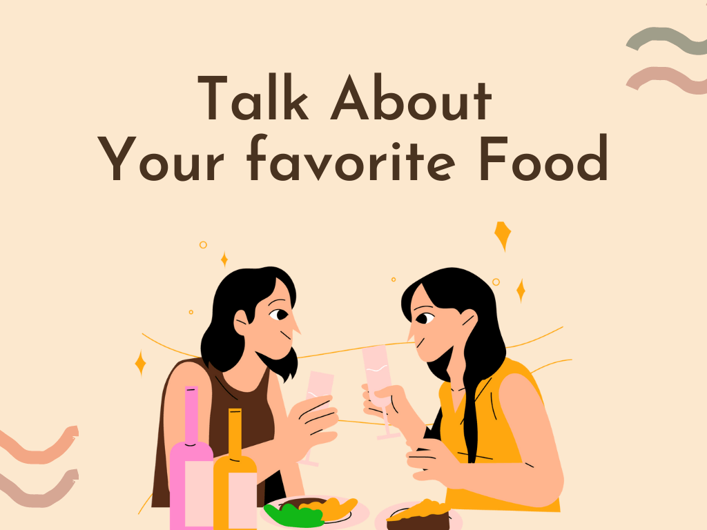 chủ đề tiếng anh talk about your favorite food