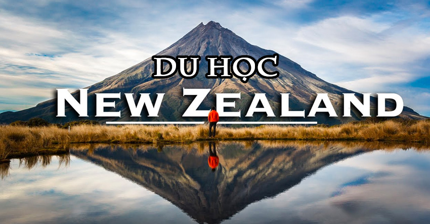 Điều kiện và chi phí du học tại New Zealand
