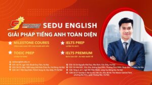 SEDU ENGLISH - Địa chỉ cung cấp các khóa học IELTS / TOEIC uy tín